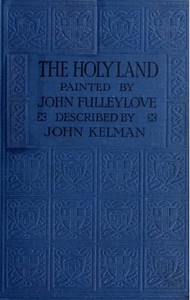The Holy Land by John Kelman