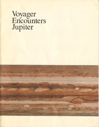 Voyager Encounters Jupiter by United States. National Aeronautics and Space Administration