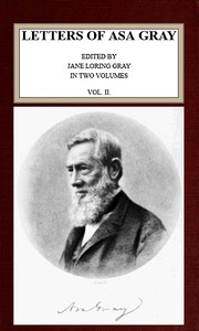 Letters of Asa Gray; Vol. 2 by Asa Gray