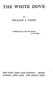 The White Dove by William John Locke