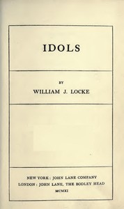 Idols by William John Locke