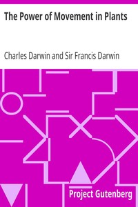 The Power of Movement in Plants by Charles Darwin