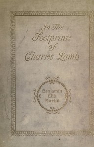 In the Footprints of Charles Lamb by Benjamin Ellis Martin