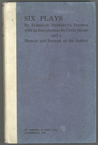 Six Plays by Florence Henrietta Fisher Darwin