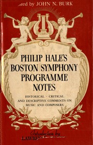 Philip Hale's Boston Symphony Programme Notes by Philip Hale