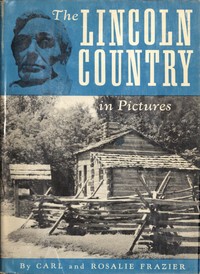 The Lincoln Country in Pictures by Carl Frazier