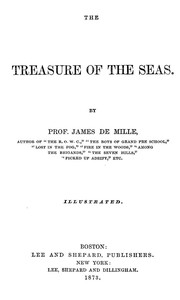 Treasure of the Seas
Illustrated by James De Mille
