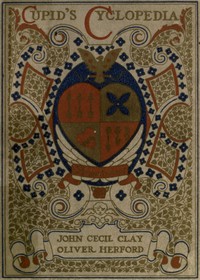 Cupid's Cyclopedia by Oliver Herford
