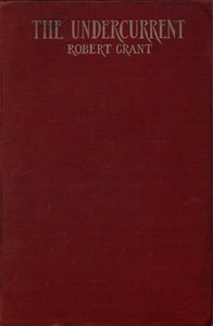 The Undercurrent by Robert Grant