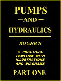Pumps and Hydraulics, Part 1 (of 2) by N. (Nehemiah) Hawkins