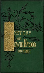 The Mystery of Edwin Drood by Charles Dickens