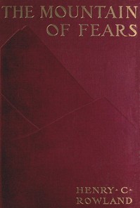 The Mountain of Fears by Henry C. (Henry Cottrell) Rowland