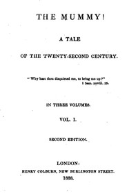 The Mummy! A Tale of the Twenty-Second Century by Mrs. (Jane) Loudon