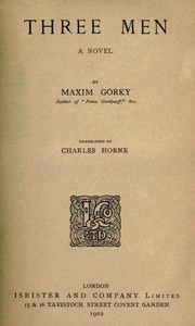 Three Men: A Novel by Maksim Gorky