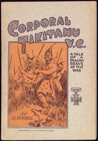 Corporal Tikitanu, V.C. by J. C. (James Coldham) Fussell