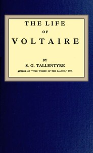 The life of Voltaire by Evelyn Beatrice Hall