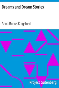 Dreams and Dream Stories by Anna Bonus Kingsford