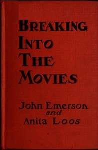 Breaking into the movies by John Emerson