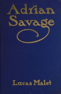 Adrian Savage: A Novel by Lucas Malet