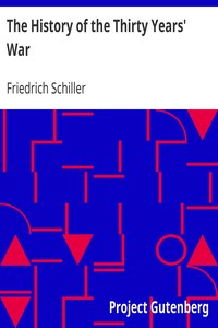 The History of the Thirty Years' War by Friedrich Schiller