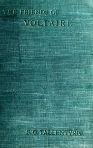 The Friends of Voltaire by Evelyn Beatrice Hall