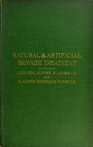 Natural & Artificial Sewage Treatment by Alfred Stowell Jones