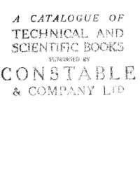 A catalogue of technical and scientific books published by Constable & Company Ltd by Constable (Firm)