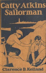 Catty Atkins, Sailorman by Clarence Budington Kelland