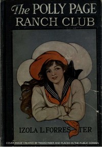 The Polly Page Ranch Club by Izola L. (Izola Louise) Forrester