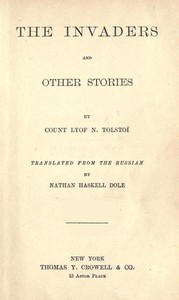 The Invaders, and Other Stories by Leo Tolstoy