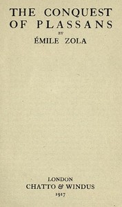 The Conquest of Plassans (La Conquête de Plassans) by Émile Zola