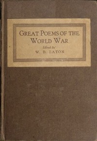 Great Poems of the World War by William Dunseath Eaton