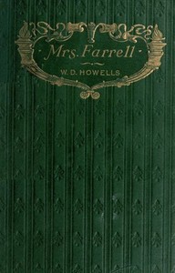 Mrs. Farrell by William Dean Howells