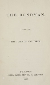 The Bondman: A Story of the Times of Wat Tyler by Mrs. O'Neill