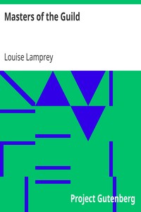 Masters of the Guild by Louise Lamprey
