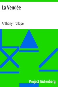 La Vendée by Anthony Trollope