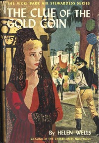 The Clue of the Gold Coin by Helen Wells