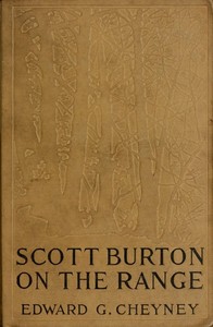 Scott Burton on the Range by Edward G. (Edward Gheen) Cheyney