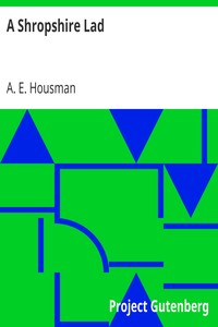 A Shropshire Lad by A. E. (Alfred Edward) Housman