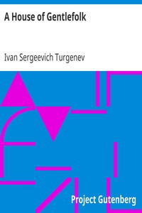 A House of Gentlefolk by Ivan Sergeevich Turgenev