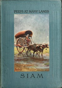 Peeps at Many Lands: Siam by Ernest Young
