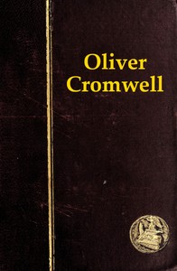 Oliver Cromwell and the Rule of the Puritans in England by C. H. (Charles Harding) Firth