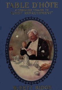 Table d'Hôte by W. Pett (William Pett) Ridge