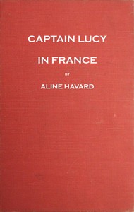 Captain Lucy in France by Aline Havard