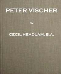 Peter Vischer by Cecil Headlam