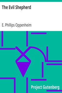 The Evil Shepherd by E. Phillips (Edward Phillips) Oppenheim