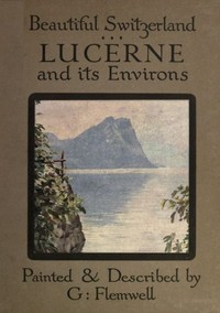 Lucerne by G. (George) Flemwell