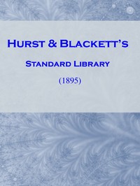 Hurst & Blackett's Standard Library (1895) by Hurst & Blackett