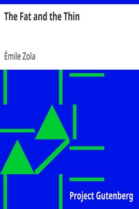 The Fat and the Thin by Émile Zola