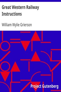 Great Western Railway Instructions by William Wylie Grierson